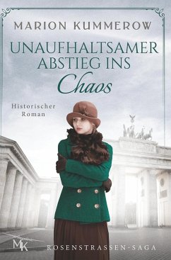 Unaufhaltsamer Abstieg ins Chaos - Kummerow, Marion