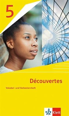 Cover Découvertes 5. Vokabel- und Verbenlernheft 5. Lernjahr. Ausgabe 1. oder 2. Fremdsprache