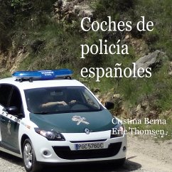 Coches de policía españoles - Berna, Cristina;Thomsen, Eric
