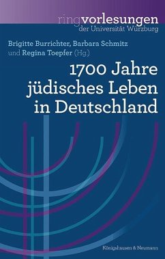 1700 Jahre jüdisches Leben in Deutschland - Burrichter, Brigitte;Schmitz, Barbara
