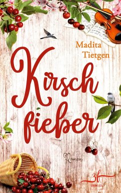 Kirschfieber - Tietgen, Madita