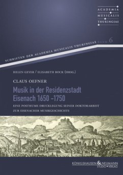 Musik in der Residenzstadt Eisenach 1650-1750 - Oefner, Claus