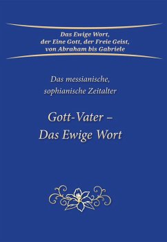 Gott-Vater - Das Ewige Wort - Gabriele