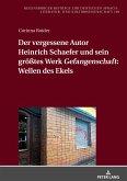 Der vergessene Autor Heinrich Schaefer und sein größtes Werk «Gefangenschaft»: Wellen des Ekels