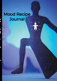 Mood Recipe Journal - Blanchard, Asha; Blanchard, Ilias