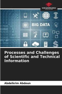 Processes and Challenges of Scientific and Technical Information - Abdoun, Abdelkrim