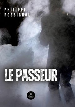 Le passeur - Philippe Rossignol