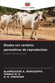 Études sur certains paramètres de reproduction