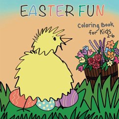 Easter Fun Coloring Book for Kids 2-6 - Weaver, Janice M