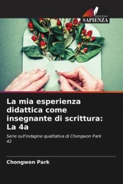 La mia esperienza didattica come insegnante di scrittura: La 4a - Park, Chongwon