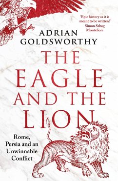 The Eagle and the Lion - Goldsworthy, Adrian