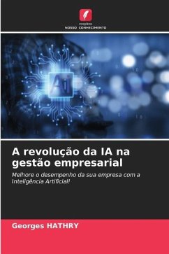 A revolução da IA na gestão empresarial - HATHRY, Georges