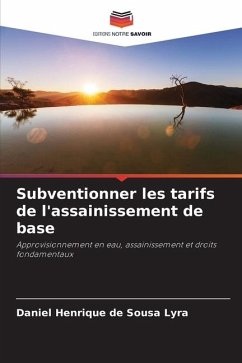 Subventionner les tarifs de l'assainissement de base - de Sousa Lyra, Daniel Henrique