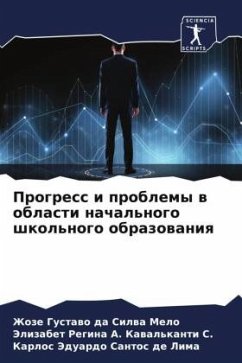 Progress i problemy w oblasti nachal'nogo shkol'nogo obrazowaniq - Melo, Zhoze Gustawo da Silwa;Kawal'kanti S., Jelizabet Regina A.;Santos de Lima, Karlos Jeduardo