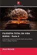 FILOSOFIA TOTAL DA VIDA DIÁRIA - Parte... - Bild 1