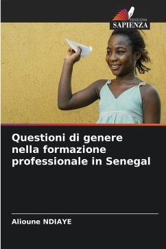 Questioni di genere nella formazione professionale in Senegal - Ndiaye, Alioune
