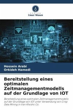 Bereitstellung eines optimalen Zeitmanagementmodells auf der Grundlage von IOT - Arabi, Hossein;Hamedi, Orkideh