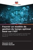 Fournir un modèle de gestion du temps optimal basé sur l'IOT