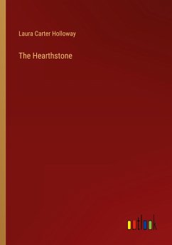 The Hearthstone - Holloway, Laura Carter