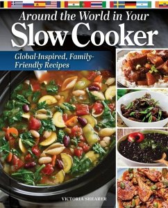 Around the World in Your Slow Cooker - Shearer, Victoria