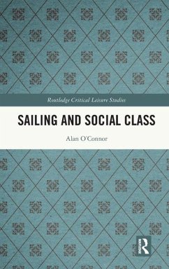 Sailing and Social Class - O'Connor, Alan