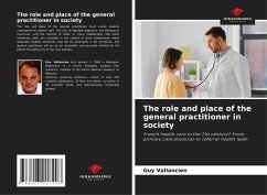 The role and place of the general practitioner in society - Vallancien, Guy