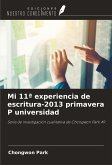 Mi 11ª experiencia de escritura-2013 primavera P universidad