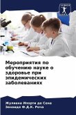 Meropriqtiq po obucheniü nauke o zdorow'e pri äpidemicheskih zabolewaniqh