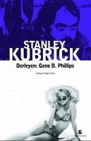 Stanley Kubrick - D. Phillips, Gene