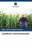 Ländliche Tourismusroute