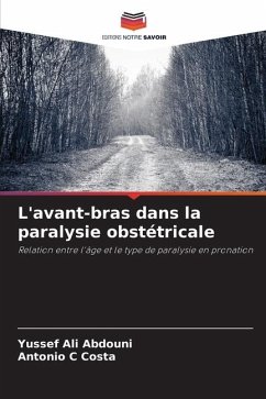 L'avant-bras dans la paralysie obstétricale - Abdouni, Yussef Ali;Costa, Antonio C