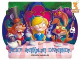 Alice Harikalar Diyarinda - 3 Boyutlu Masallar Alice Harikalar Diyarinda - 3 Boyutlu Masallar
