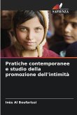 Pratiche contemporanee e studio della promozione dell'intimità