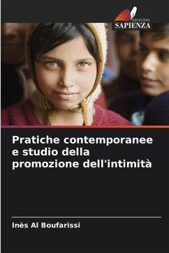 Pratiche contemporanee e studio della promozione dell'intimità - Al Boufarissi, Inès