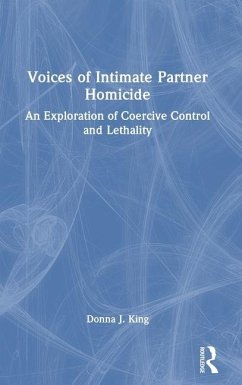 Voices of Intimate Partner Homicide - King, Donna J
