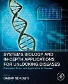 Systems Biology and In-Depth Applications for Unlocking Diseases