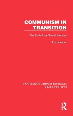 Communism in Transition - Yoder, Amos