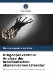 Drogenprävention: Analyse der brasilianischen akademischen Literatur