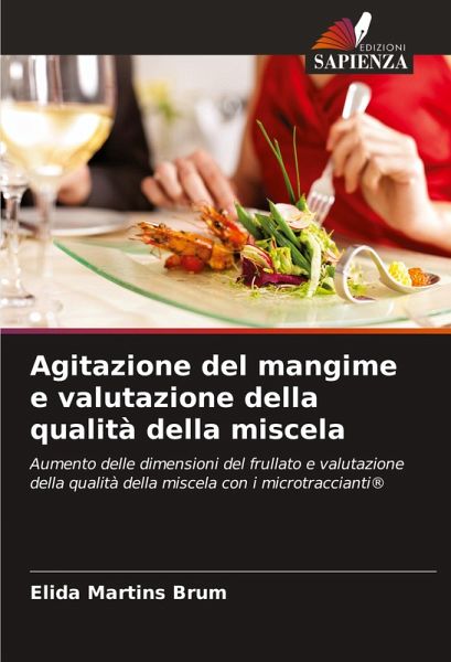 Agitazione del mangime e valutazione della qualità della miscela Agitazione del mangime e valutazione della qualità della miscela
