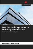 Mechatronic systems in building automation