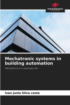 Mechatronic systems in building automation - Silva costa, Ivan Junio