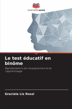 Le test éducatif en binôme - Rossi, Graciela Lis