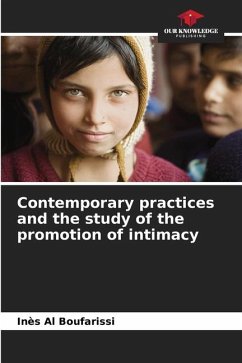 Contemporary practices and the study of the promotion of intimacy - Al Boufarissi, Inès