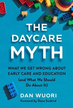 The Daycare Myth - Wuori, Dan