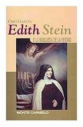 Edith Stein o la búsqueda de la verdad - García Fernández, Ciro