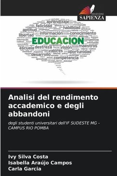 Analisi del rendimento accademico e degli abbandoni - Silva Costa, Ivy;Araújo Campos, Isabella;Garcia, Carla