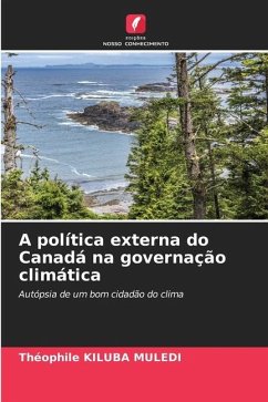 A política externa do Canadá na governação climática - KILUBA MULEDI, Théophile