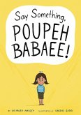 Say Something, Poupeh Babaee!: A Graphic Novel