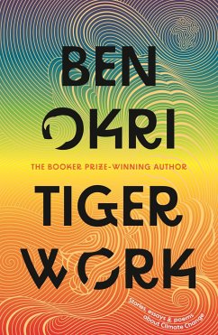 Tiger Work - Okri, Ben