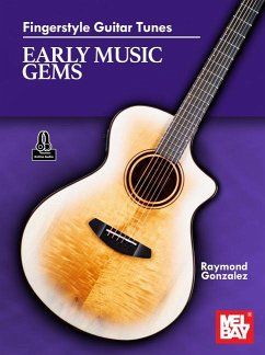 Fingerstyle Guitar Tunes - Early Music Gems - Gonzalez, Raymond